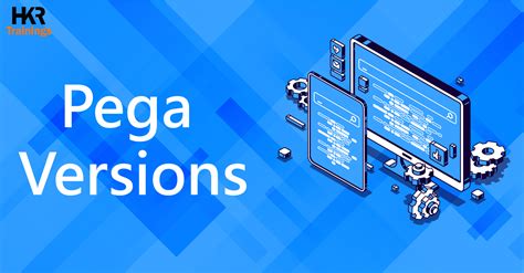 pega versions.